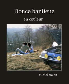 Douce banlieue book cover